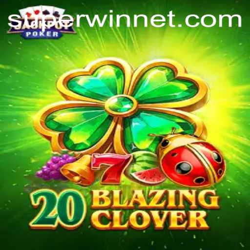Discovering 20BlazingClover: Unraveling the Thrills and Strategy of the Game