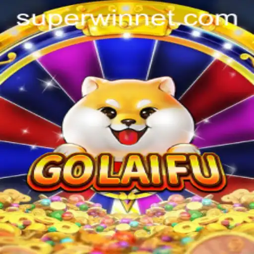Experience the Excitement of GoLaiFu: Embrace the SUPERWIN