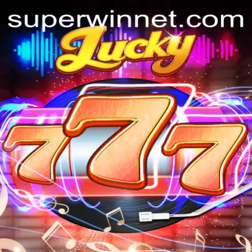 Exploring the Thrilling World of Lucky777: Your Guide to SUPERWIN Success