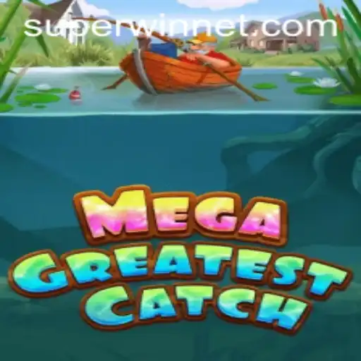 MegaGreatestCatch: The Ultimate Fishing Adventure