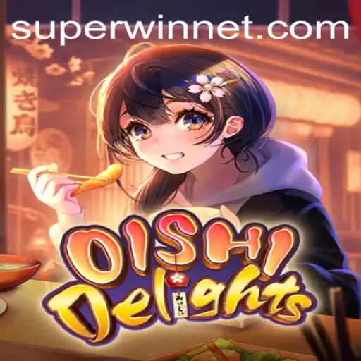 Exploring the Delicious World of OishiDelights: An In-Depth Guide to SUPERWIN
