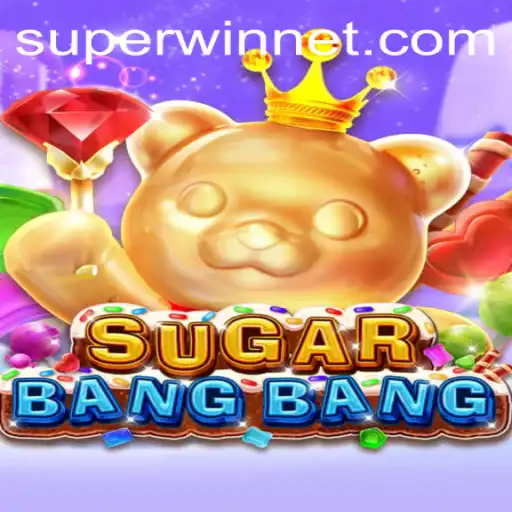 Discover the Exciting Universe of SUGARBANGBANG with SUPERWIN