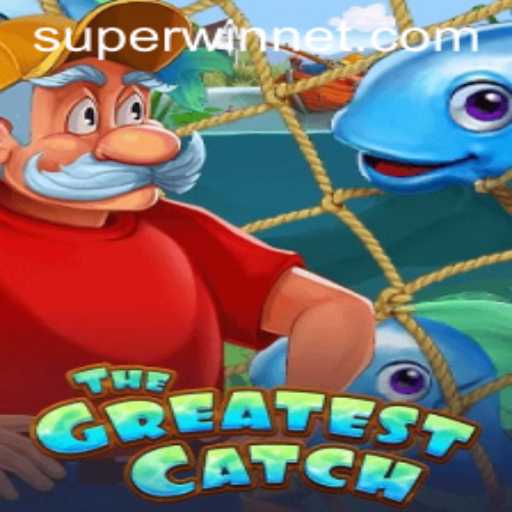 Experience the Excitement of TheGreatestCatch: SUPERWIN Awaits